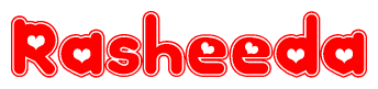 The image is a red and white graphic with the word Rasheeda written in a decorative script. Each letter in  is contained within its own outlined bubble-like shape. Inside each letter, there is a white heart symbol.
