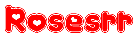 The image is a clipart featuring the word Rosesrr written in a stylized font with a heart shape replacing inserted into the center of each letter. The color scheme of the text and hearts is red with a light outline.