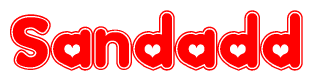 The image is a red and white graphic with the word Sandadd written in a decorative script. Each letter in  is contained within its own outlined bubble-like shape. Inside each letter, there is a white heart symbol.