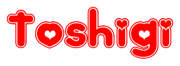 The image displays the word Toshigi written in a stylized red font with hearts inside the letters.