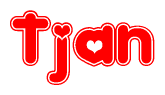The image is a red and white graphic with the word Tjan written in a decorative script. Each letter in  is contained within its own outlined bubble-like shape. Inside each letter, there is a white heart symbol.