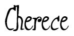 The image is a stylized text or script that reads 'Cherece' in a cursive or calligraphic font.