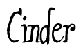 The image is of the word Cinder stylized in a cursive script.