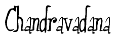 The image is a stylized text or script that reads 'Chandravadana' in a cursive or calligraphic font.