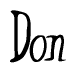 The image is a stylized text or script that reads 'Don' in a cursive or calligraphic font.