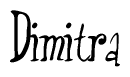 Cursive Script 'Dimitra' Text