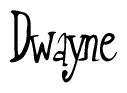 The image is a stylized text or script that reads 'Dwayne' in a cursive or calligraphic font.