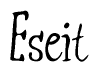 The image is a stylized text or script that reads 'Eseit' in a cursive or calligraphic font.
