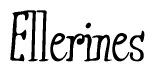 The image contains the word 'Ellerines' written in a cursive, stylized font.