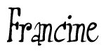 The image contains the word 'Francine' written in a cursive, stylized font.