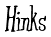The image is of the word Hinks stylized in a cursive script.
