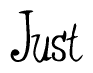 The image is of the word Just stylized in a cursive script.