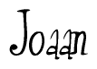 The image is a stylized text or script that reads 'Joaan' in a cursive or calligraphic font.