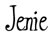 The image is a stylized text or script that reads 'Jenie' in a cursive or calligraphic font.