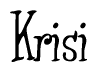 The image contains the word 'Krisi' written in a cursive, stylized font.
