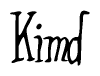 The image is of the word Kimd stylized in a cursive script.