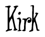 The image is a stylized text or script that reads 'Kirk' in a cursive or calligraphic font.