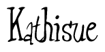 The image is a stylized text or script that reads 'Kathisue' in a cursive or calligraphic font.