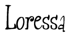 The image is of the word Loressa stylized in a cursive script.