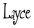 The image is a stylized text or script that reads 'Layce' in a cursive or calligraphic font.