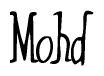 The image contains the word 'Mohd' written in a cursive, stylized font.