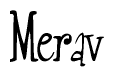 The image is of the word Merav stylized in a cursive script.