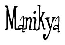 The image is of the word Manikya stylized in a cursive script.