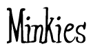 The image is of the word Minkies stylized in a cursive script.