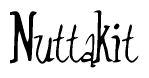 The image is a stylized text or script that reads 'Nuttakit' in a cursive or calligraphic font.