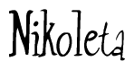 The image is a stylized text or script that reads 'Nikoleta' in a cursive or calligraphic font.