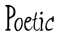 The image contains the word 'Poetic' written in a cursive, stylized font.