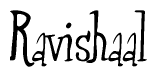 The image contains the word 'Ravishaal' written in a cursive, stylized font.