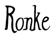 The image is of the word Ronke stylized in a cursive script.