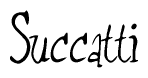 The image contains the word 'Succatti' written in a cursive, stylized font.