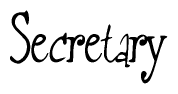 The image contains the word 'Secretary' written in a cursive, stylized font.