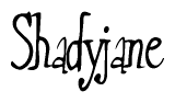 The image is of the word Shadyjane stylized in a cursive script.