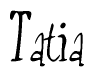 The image contains the word 'Tatia' written in a cursive, stylized font.
