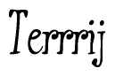 The image is a stylized text or script that reads 'Terrrij' in a cursive or calligraphic font.