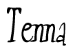 The image is a stylized text or script that reads 'Tenna' in a cursive or calligraphic font.