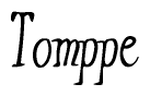 The image is a stylized text or script that reads 'Tomppe' in a cursive or calligraphic font.