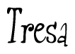 The image contains the word 'Tresa' written in a cursive, stylized font.