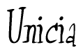 The image contains the word 'Unicia' written in a cursive, stylized font.