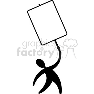   The clipart image depicts a simplified, stylized figure of a person holding up a blank sign. The person appears to be in a stance that suggests they are in an act of protest or demonstration, given the prominent display of the sign. The sign