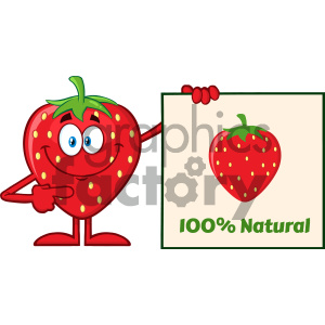 Royalty Free RF Clipart Illustration Smiling Strawberry Fruit Cartoon Mascot Character Pointing To A 100 Percent Natural Sign Vector Illustration Isolated On White Background