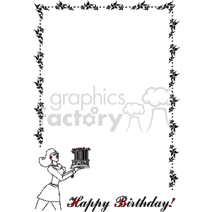The image depicts a decorative border frame with floral or vine-like patterns at the top and both sides, framing an empty central area. Inside the bottom part of this frame, there's an illustration of a stylized female figure holding a tiered cake. The figure appears cartoonish, with a visible facial profile and red lips, and she's wearing a dress. Below the figure, there is a Happy Birthday! message in a script font, with an exclamation point at the end. 