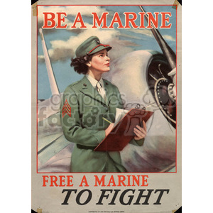 Vintage World War II recruitment poster featuring a female Marine in uniform holding a clipboard, with an airplane in the background. The poster reads 'BE A MARINE' and 'FREE A MARINE TO FIGHT.'