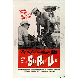 A vintage military recruitment poster showing two men working on ship repairs with the text encouraging people to enlist in the Navy's Ship Repair Units. The poster features slogans like 'Enlist Your Skill for Victory' and 'Keep the Fleet in Fighting Trim.'