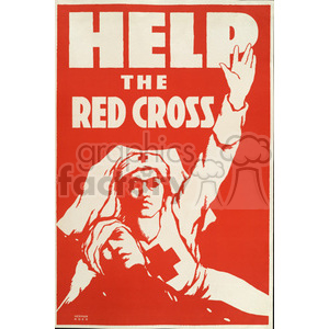 A vintage poster featuring a nurse helping a wounded soldier with the text 'Help The Red Cross' in bold, white letters on a red background.