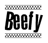 The image is a black and white clipart of the text Beefy in a bold, italicized font. The text is bordered by a dotted line on the top and bottom, and there are checkered flags positioned at both ends of the text, usually associated with racing or finishing lines.