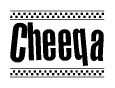 The image contains the text Cheeqa in a bold, stylized font, with a checkered flag pattern bordering the top and bottom of the text.